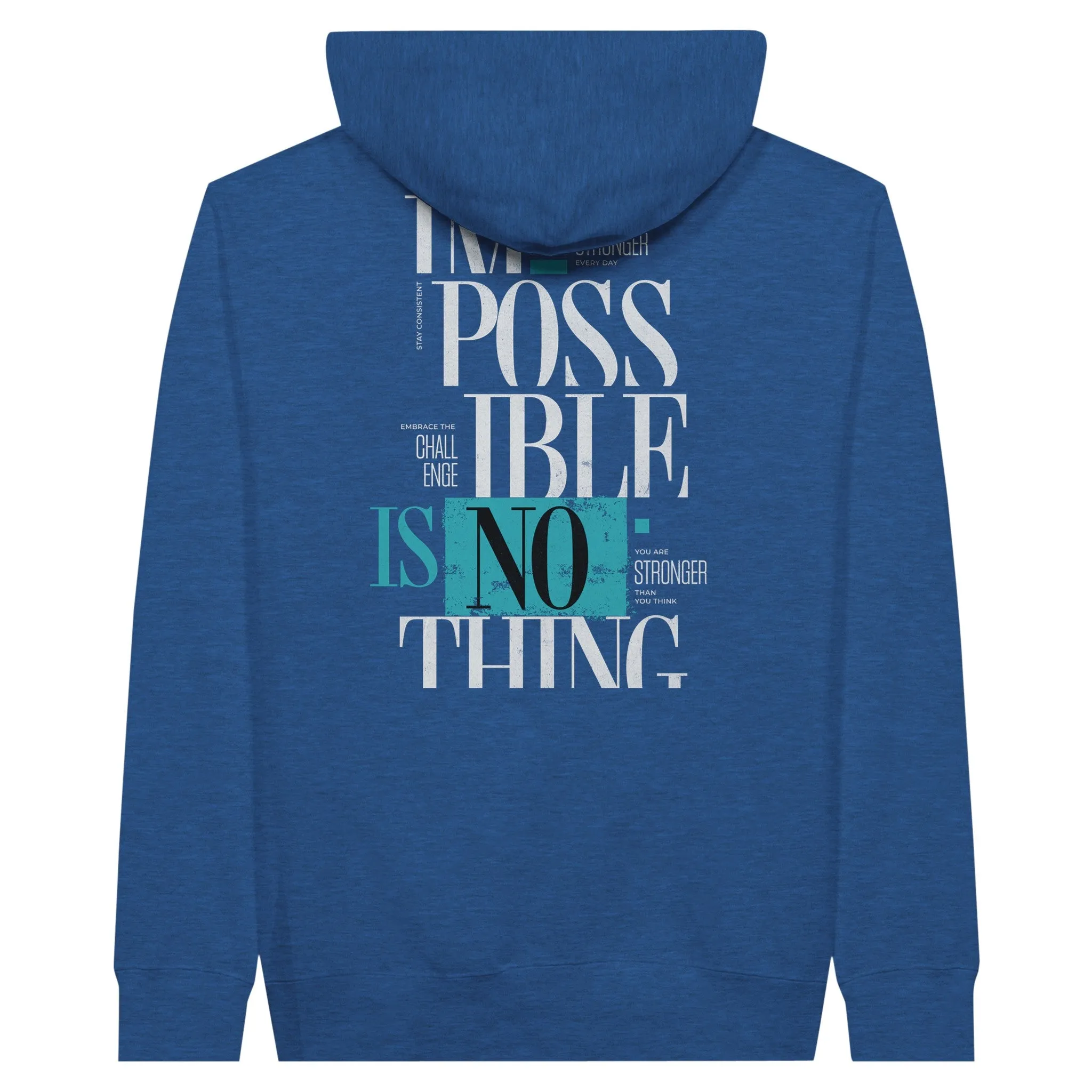 IMPOSSIBLE IS NOTHING Unisex Pullover Hoodie