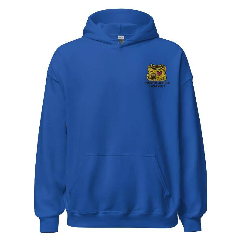 Unisex Fall Embroidered Hoodie – "Sweater Weather Forever"