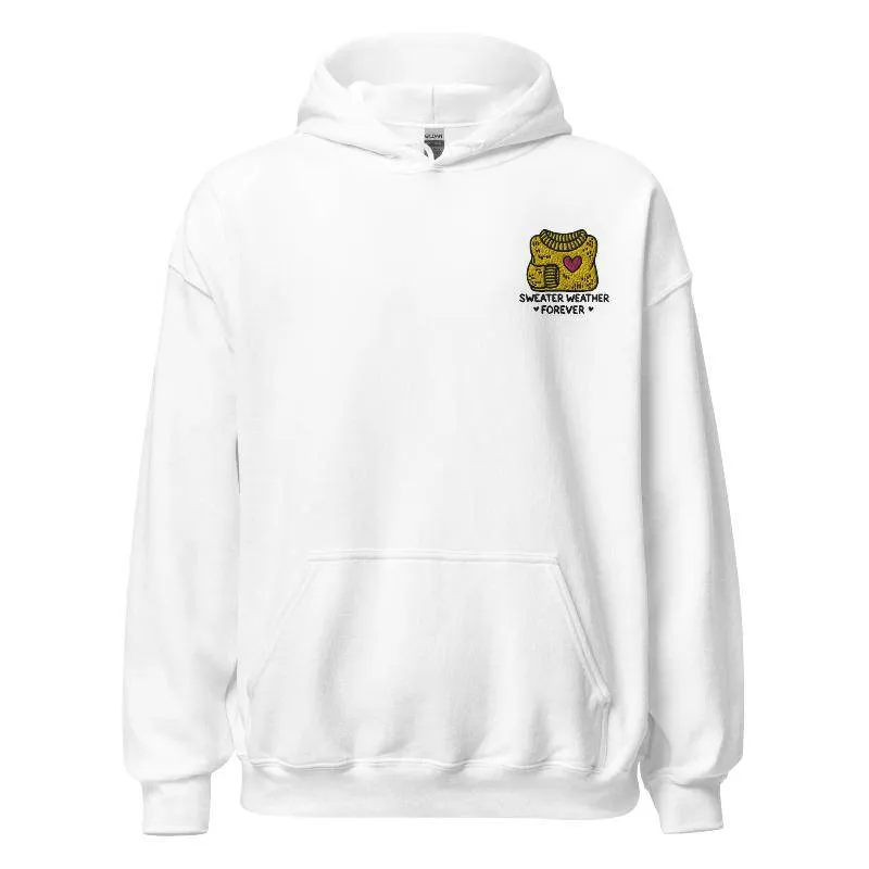 Unisex Fall Embroidered Hoodie – "Sweater Weather Forever"