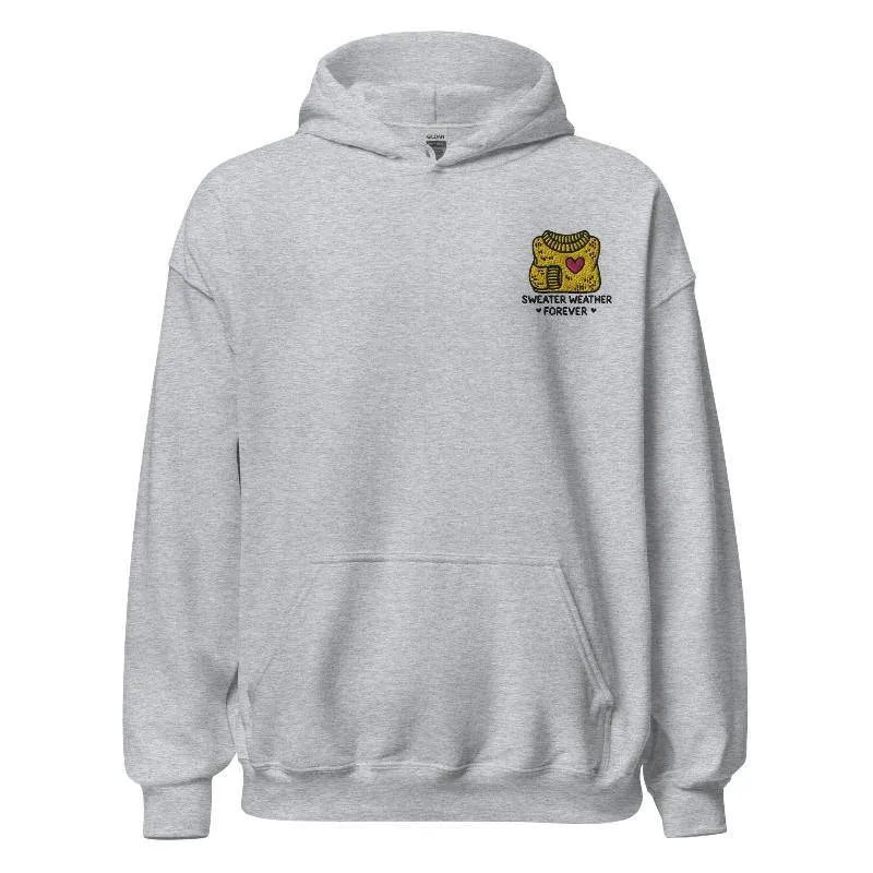 Unisex Fall Embroidered Hoodie – "Sweater Weather Forever"